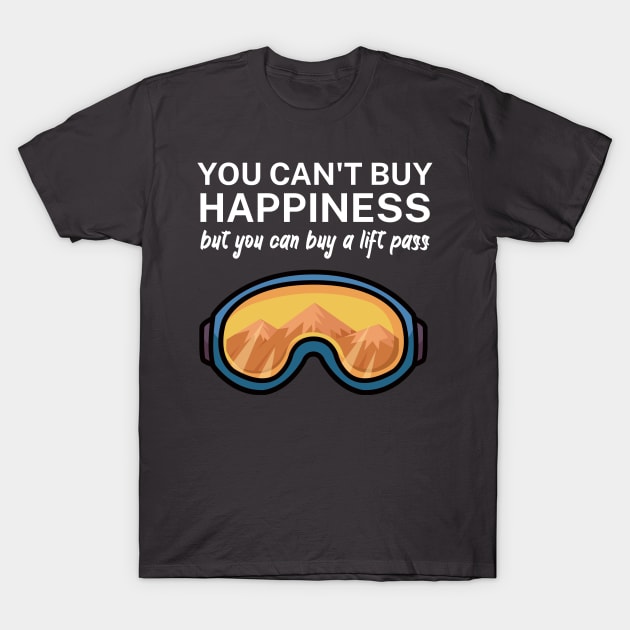 You cant buy happiness but you can buy a lift pass T-Shirt by maxcode